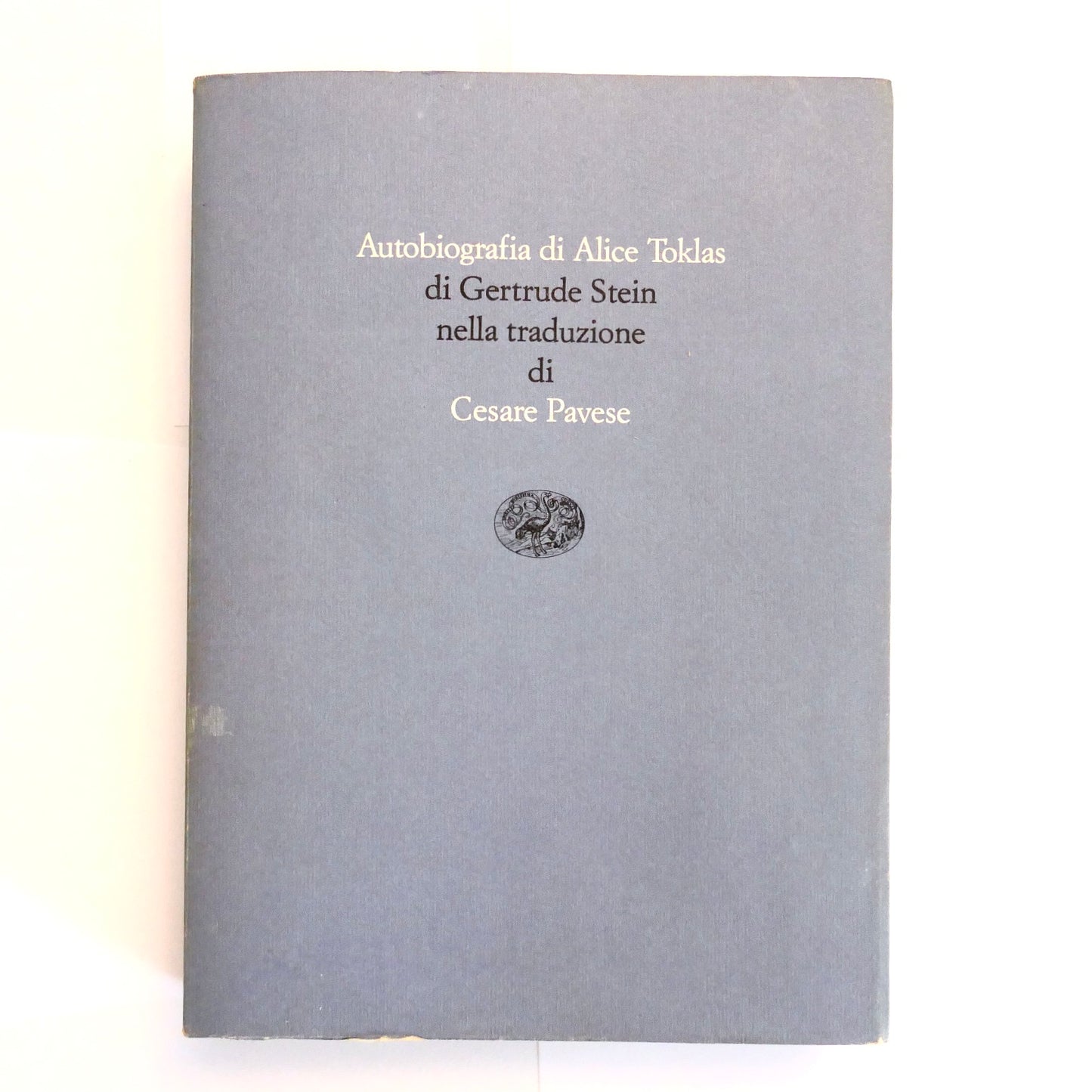AUTOBIOGRAFIA DI ALICE TOKLAS | 1986 | GERTRUDE STEIN | C. PAVESE