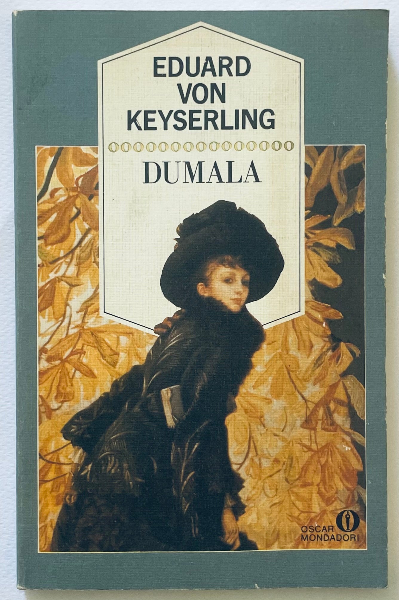 DUMALA | I EDIZ. 1989 | EDUARD VON KEYSERLING