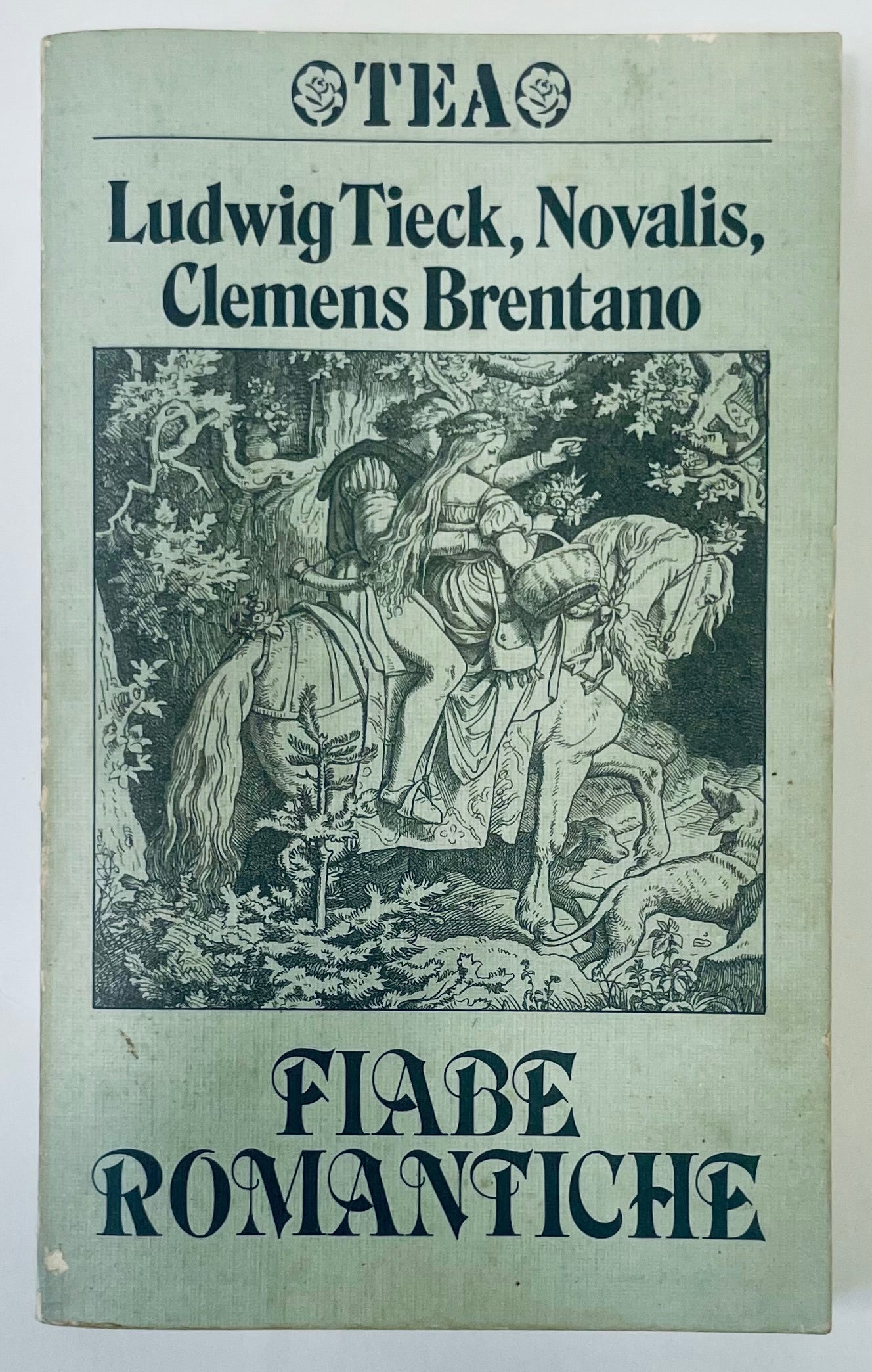 FIABE ROMANTICHE | I ED. TEA 1988 | L. TIECK-NOVALIS-C. BRENTANO