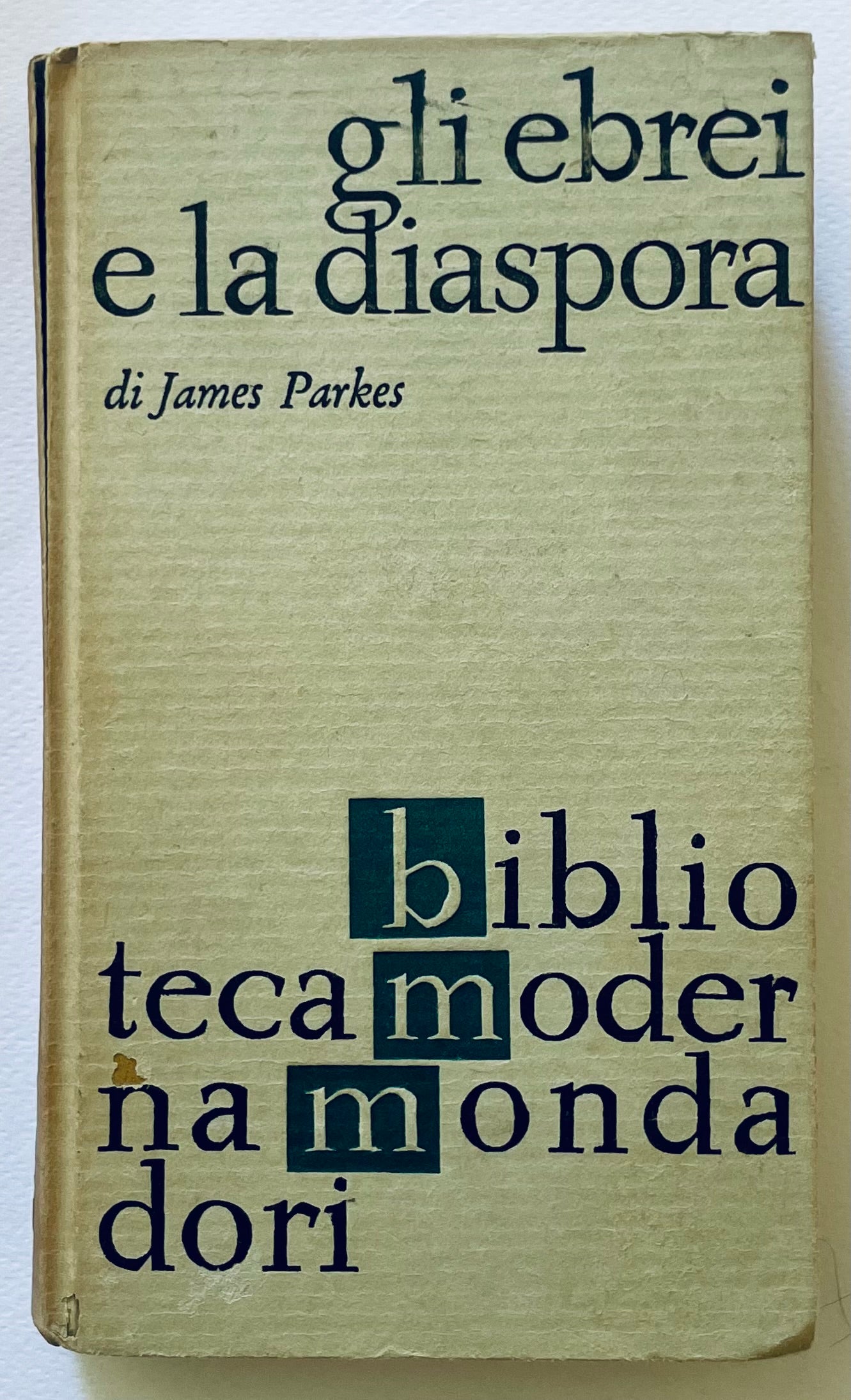 GLI EBREI E LA DIASPORA | I EDIZ. 1966 | JAMES PARKES