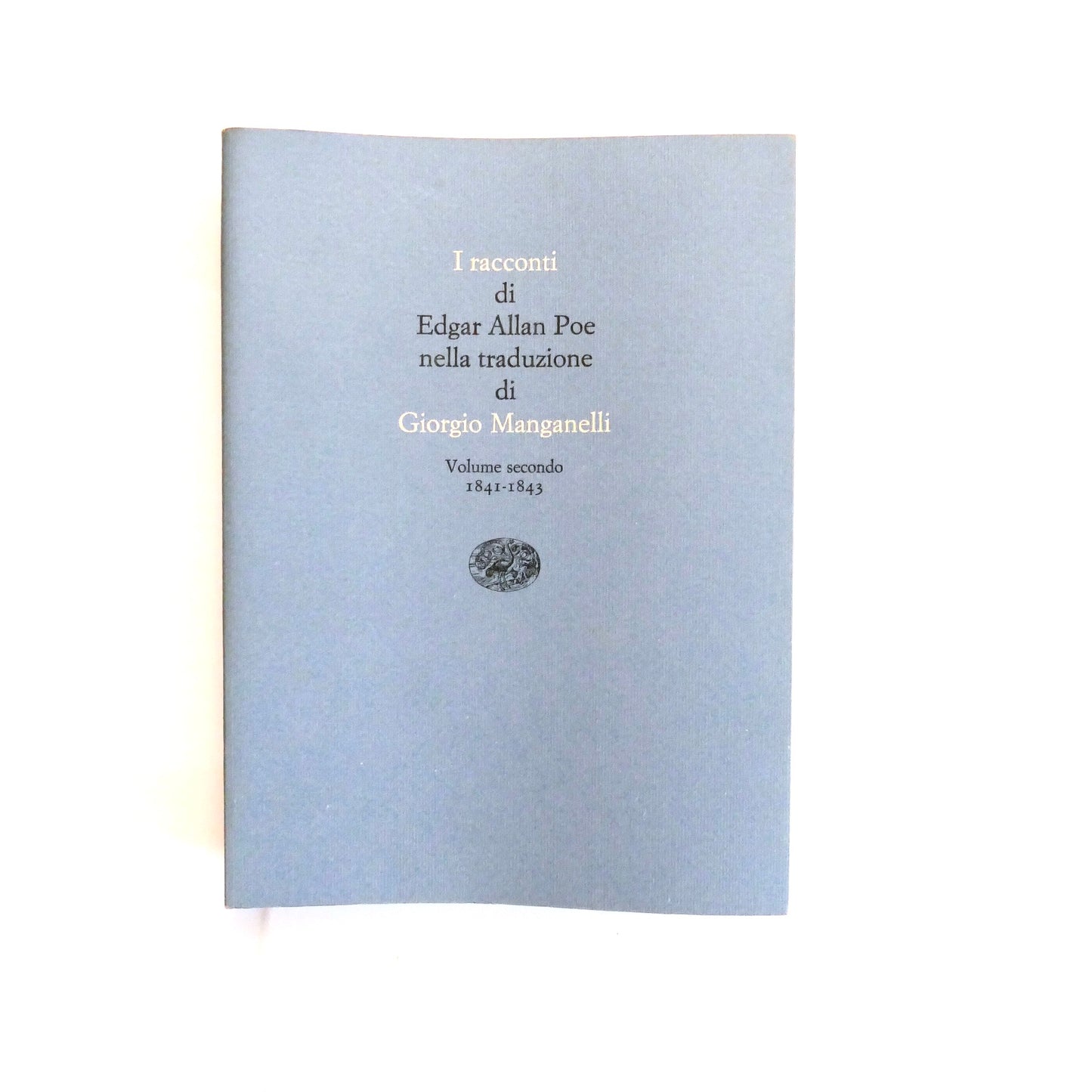 I RACCONTI Vol. 1-2-3 | I EDIZ. STS 1983 | EDGAR ALLAN POE | G. MANGANELLI