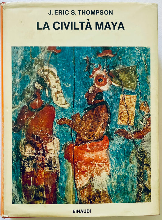 LA CIVILTA' MAYA | 1970 | J. ERIC S. THOMPSON