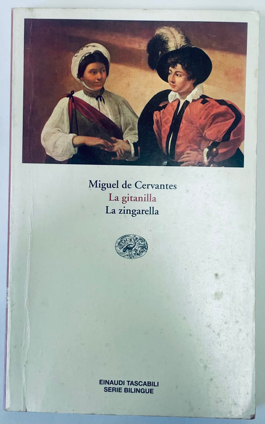 LA GITANILLA LA ZINGARELLA | 1996 | MIGUEL DE CERVANTES