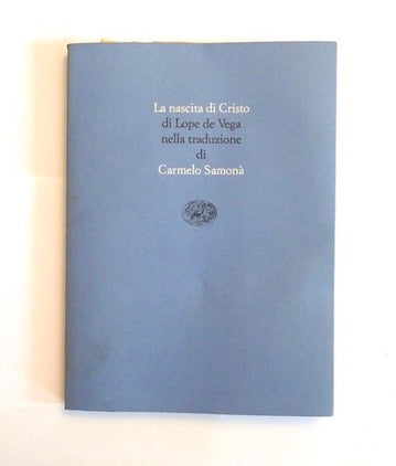 LA NASCITA DI CRISTO | 1985 | LOPE DE VEGA | CARMELO SAMONA