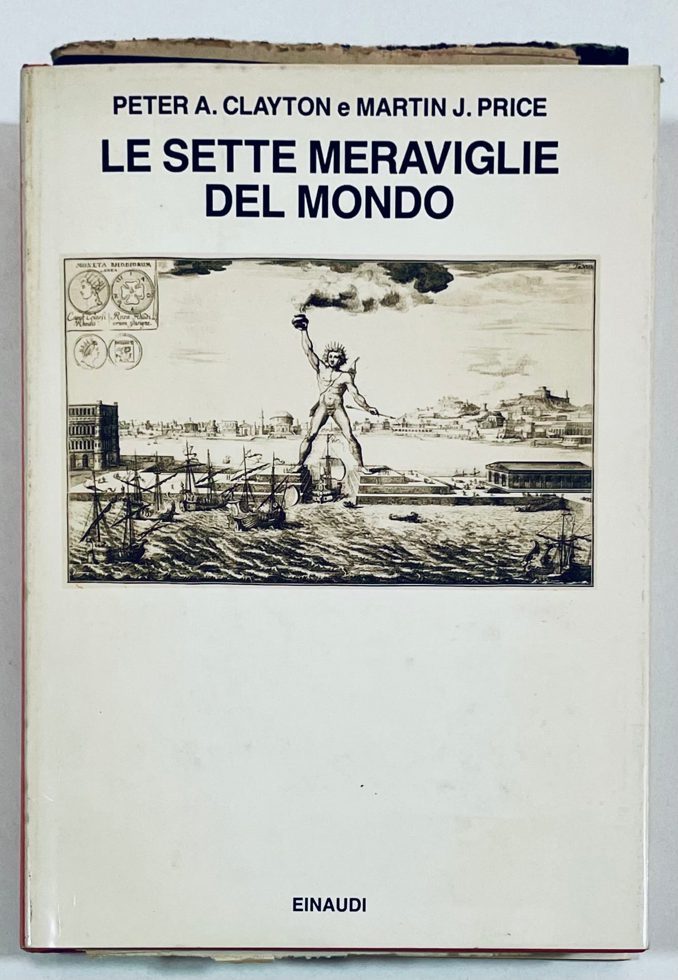 LE SETTE MERAVIGLIE DEL MONDO | I EDIZ. 1989 | CLAYTON - PRICE