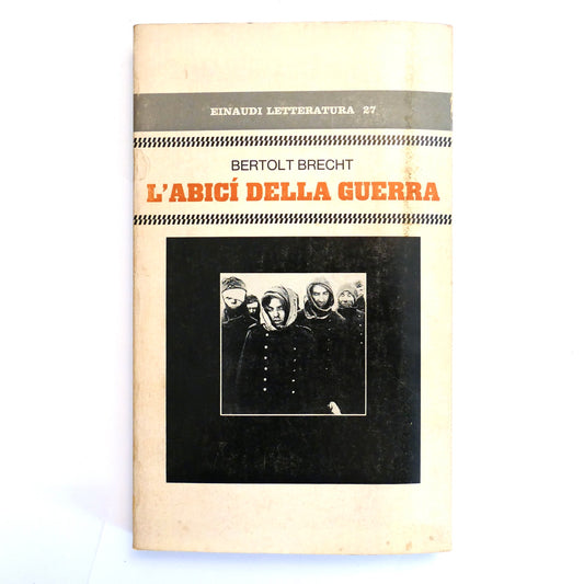 L' ABICI DELLA GUERRA | 1972 | BERTOLT BRECHT