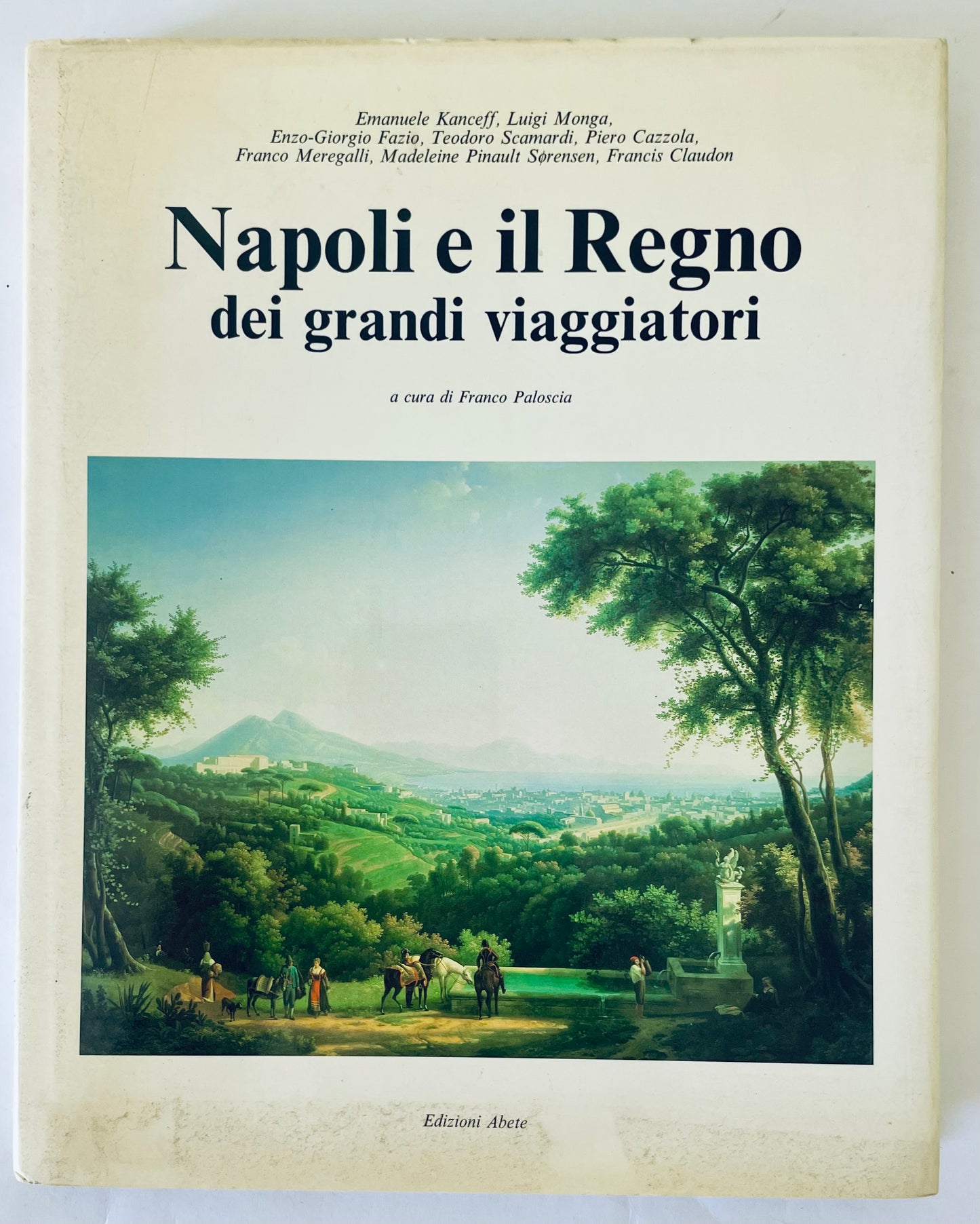 NAPOLI E IL REGNO DEI GRANDI VIAGGIATORI | 1994 | A.A. V.V.