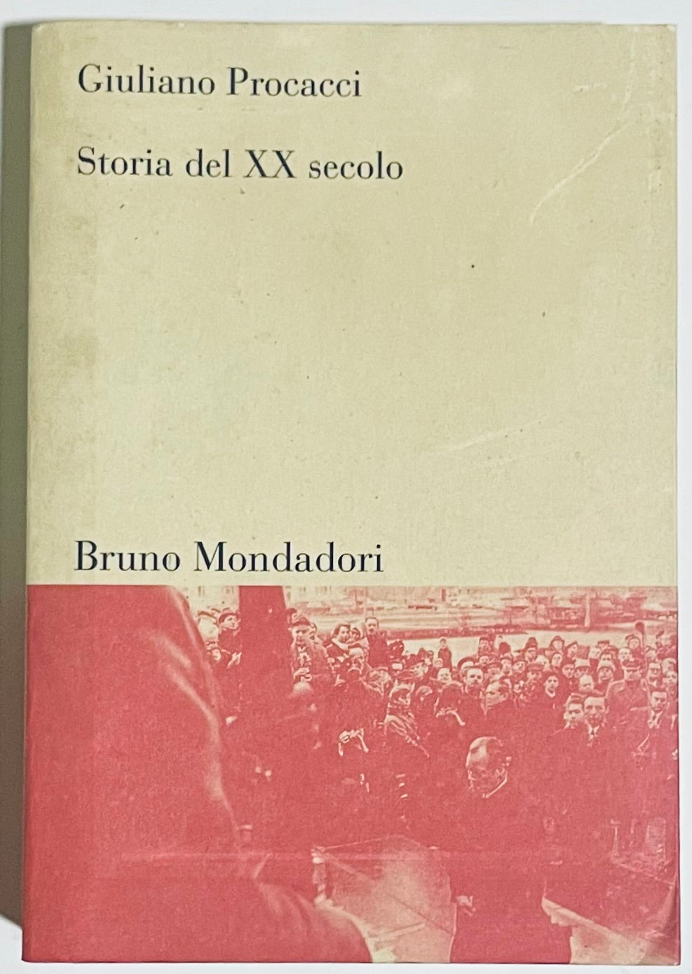 STORIA DEL XX SECOLO | I EDIZ. 2000 | GIULIANO PROCACCI