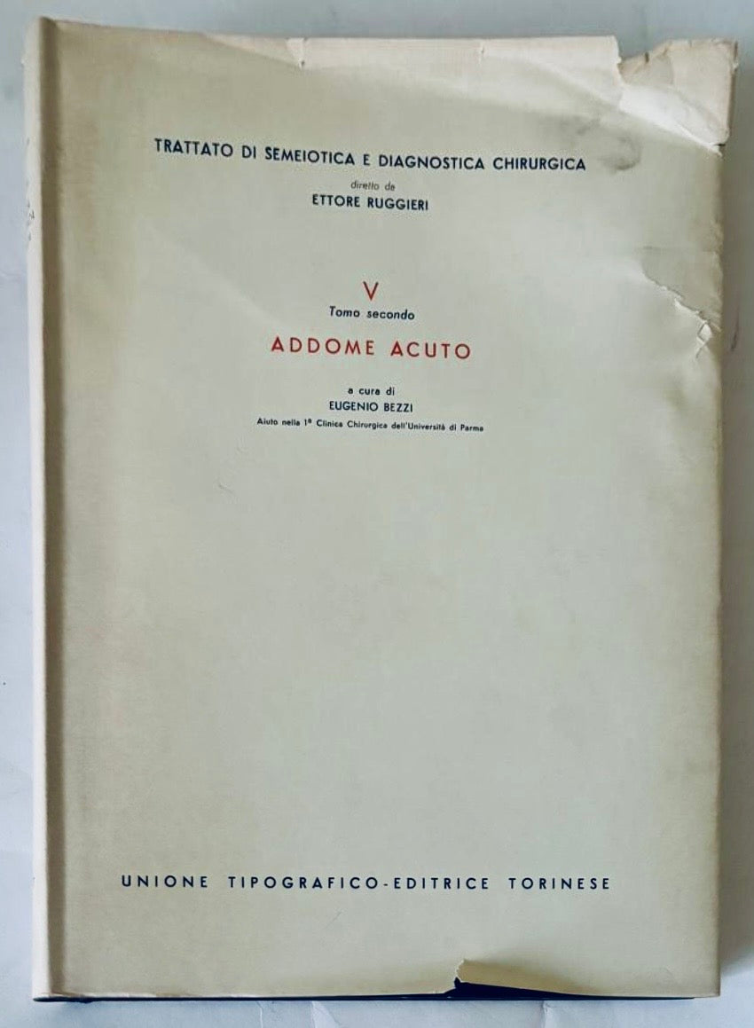 Vintage medical book Addome Acuto volume five second edition by Eugenio Bezzi