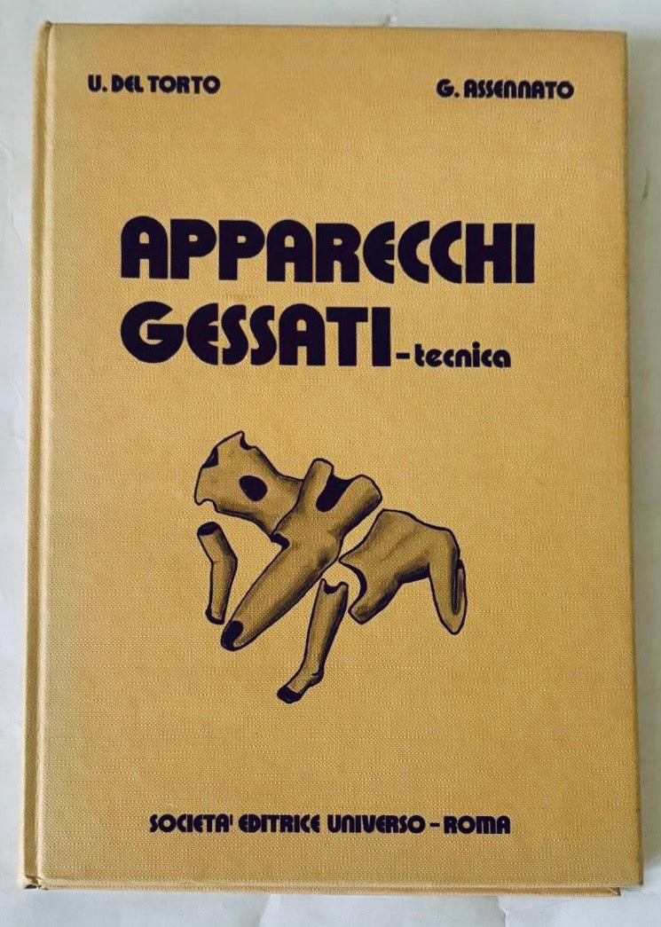 Libro tecnico vintage "Apparecchi Gessati-Tecnica" di U. Del Torto e G. Assennato, edizione 1978