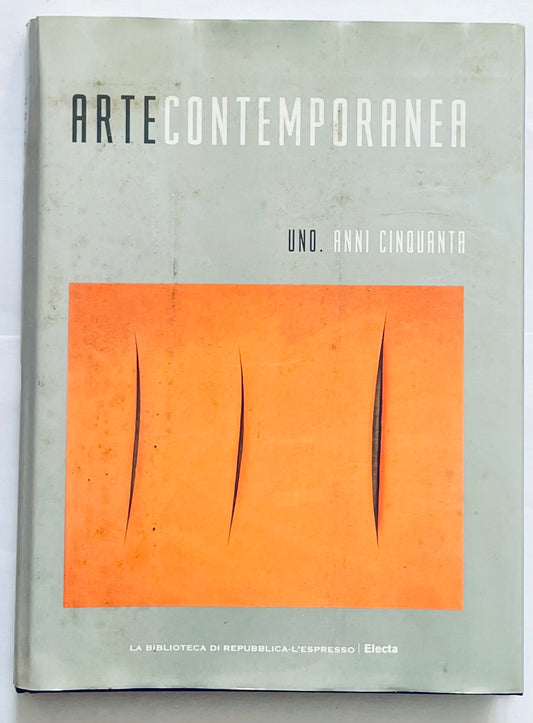 Arte Contemporanea Uno Anni Cinquanta 2007 Electa libro d'arte contemporanea vintage