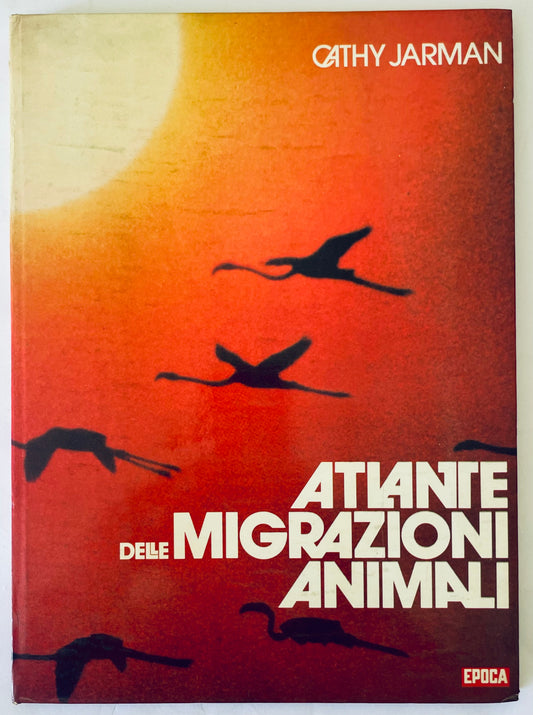 ATLANTE DELLE MIGRAZIONI ANIMALE | 1973 no 1183 | C. JARMAN