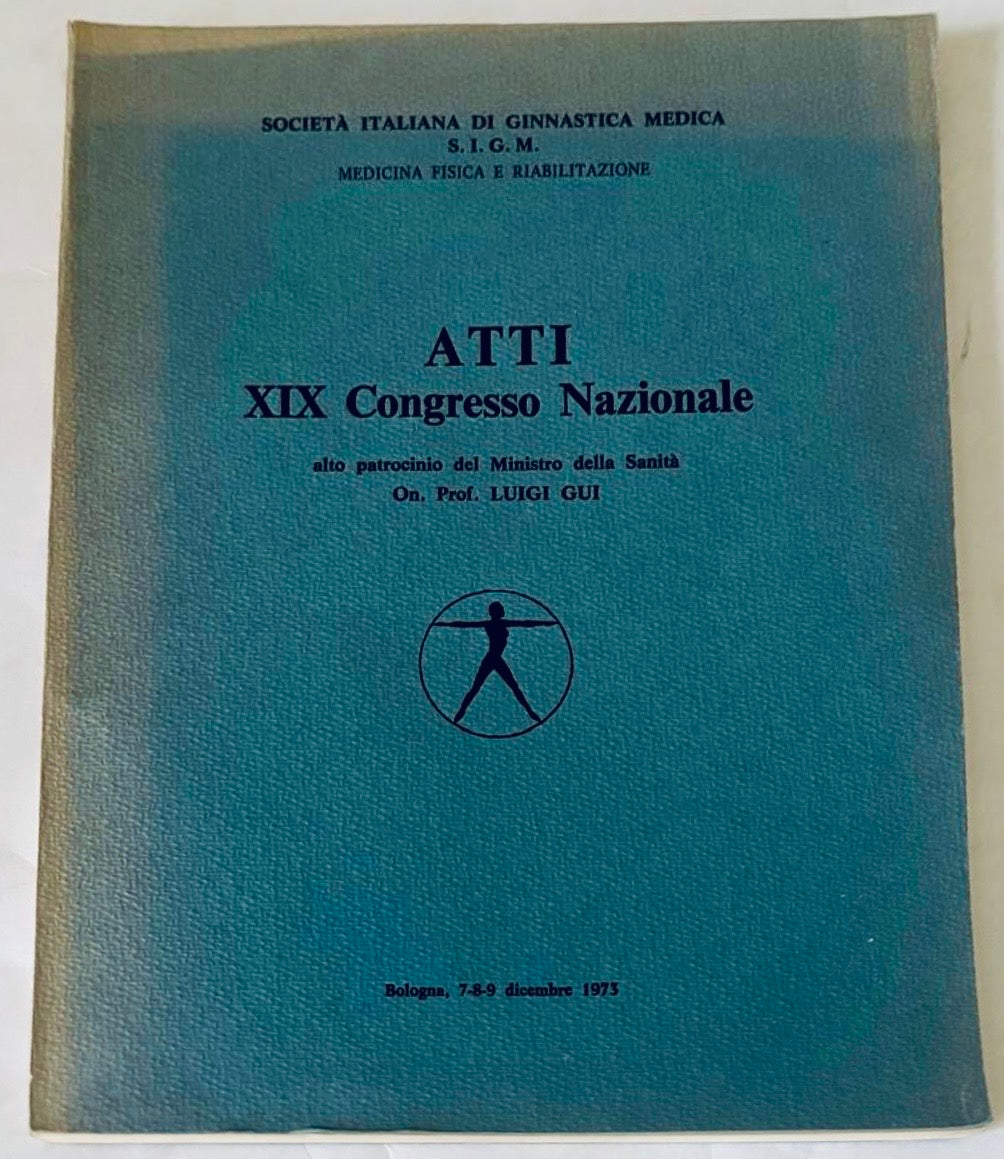 Rivista medica Vintage 1973 Atti XIX Congresso Nazionale di On. Prof. Luigi Gui