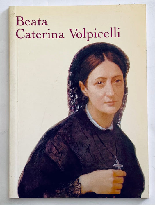 Copertina del libro Beata Caterina Volpicelli con una biografia religiosa vintage di Clotilde Punzo