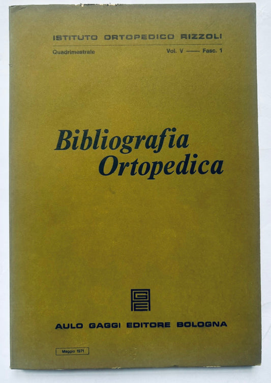 Vintage 1971 rivista medica Bibliografia Ortopedica dell'Istituto Ortopedico Rizzoli