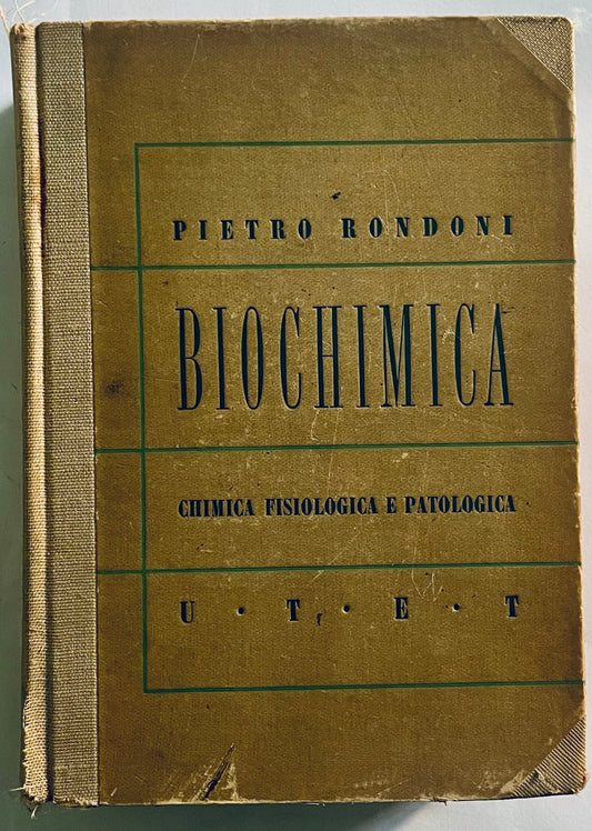 Libro Vintage Biochemica Chimica Fisiologica e Patologica di Pietro Rondoni del 1942