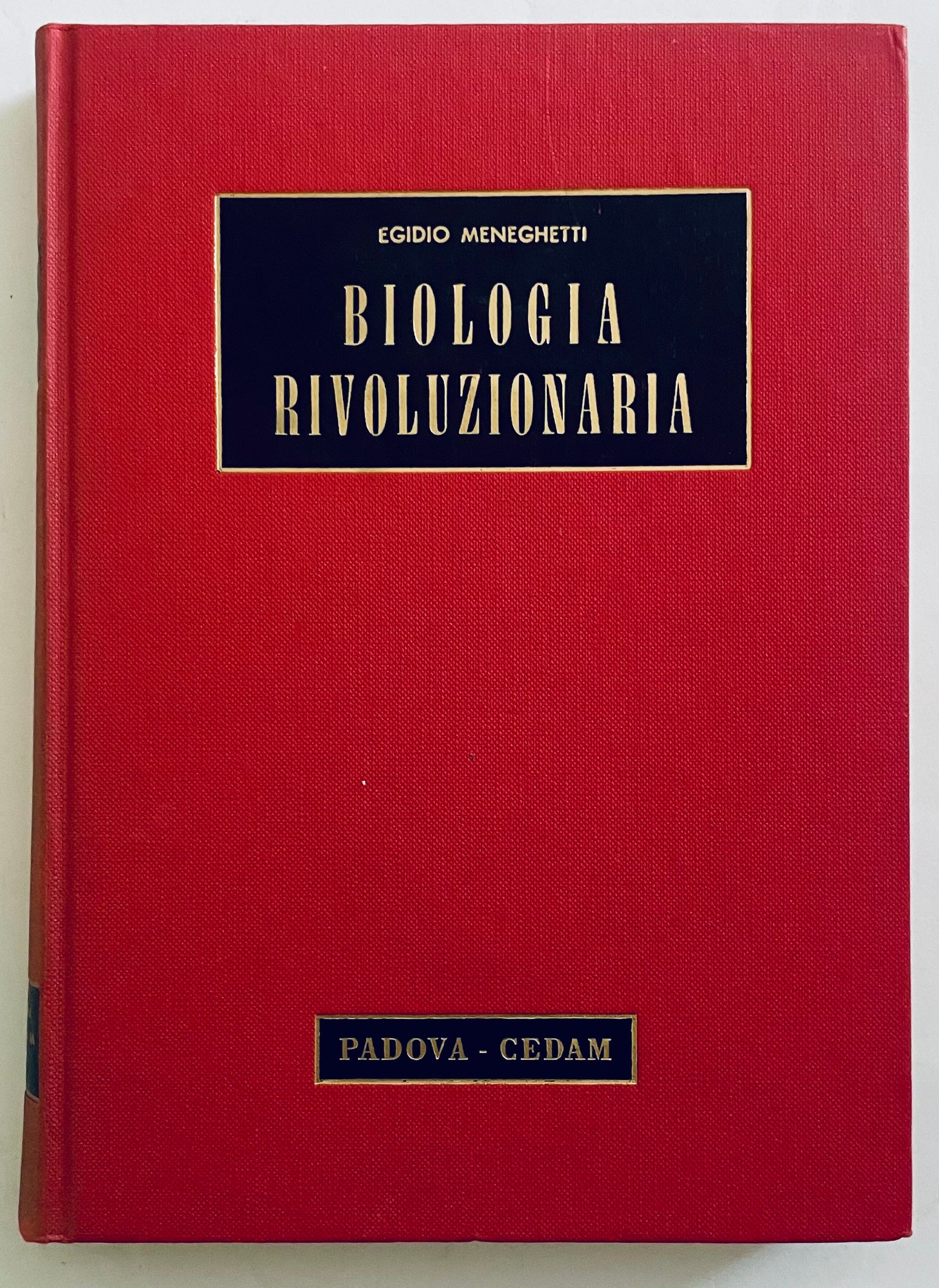 Biologia Rivoluzionaria libro di biologia vintage di Egidio Meneghetti pubblicato da Cedam Padova