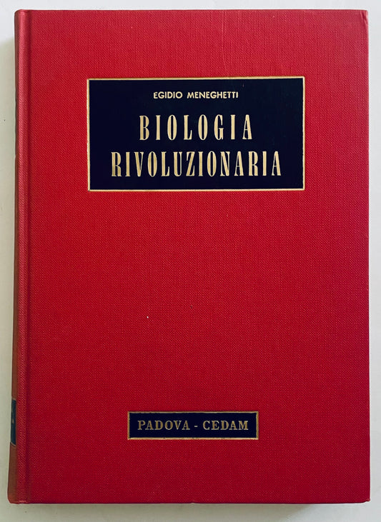Biologia Rivoluzionaria libro di biologia vintage di Egidio Meneghetti pubblicato da Cedam Padova