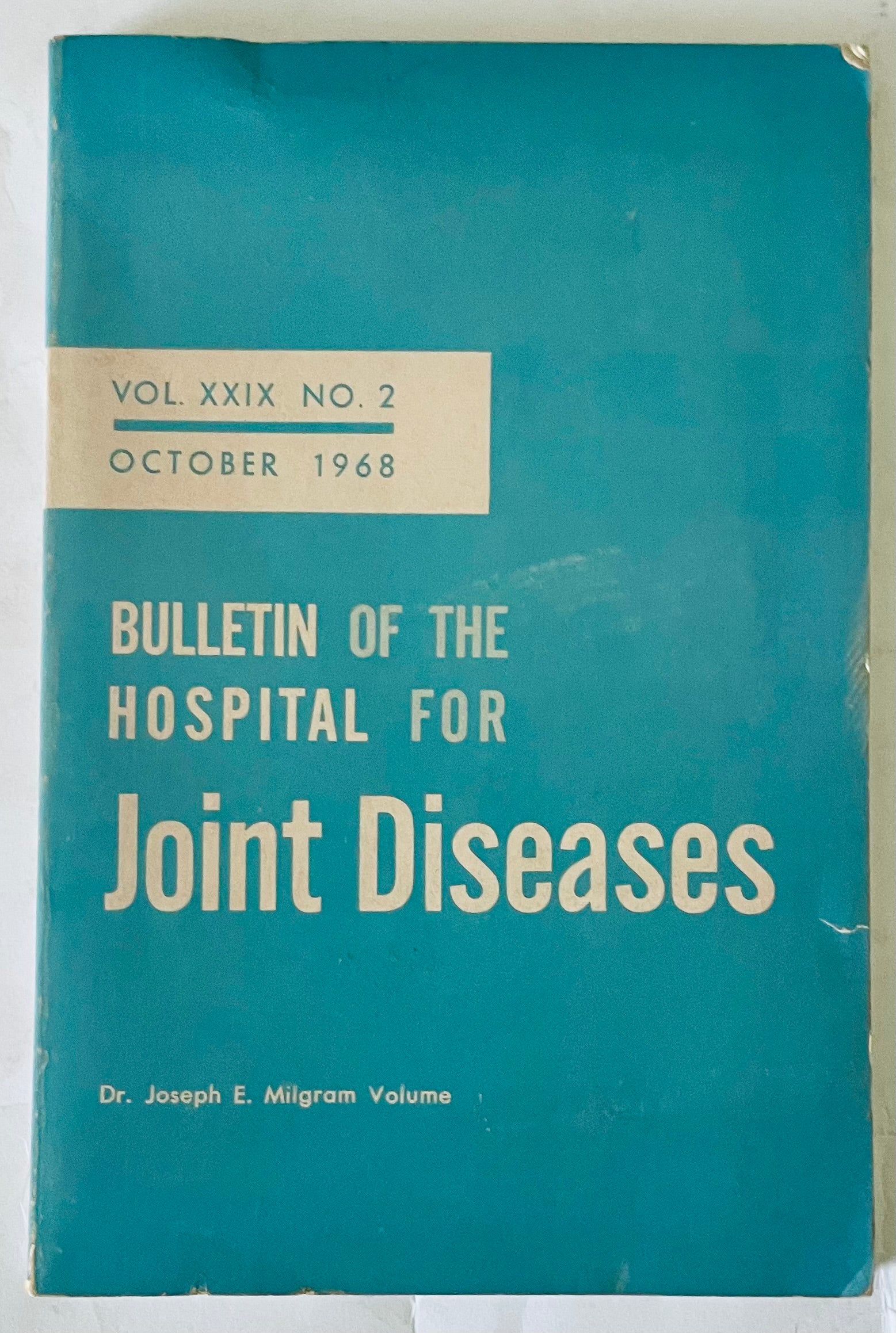 Vintage Bulletin of the Hospital for Joint Diseases journal October 1968 by Dr. Joseph E. Milgram