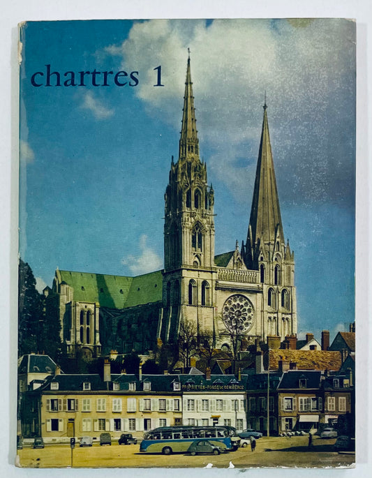 Chartres 1 libro fotografico vintage del 1962 di Henri Arthur che presenta l'esterno della cattedrale