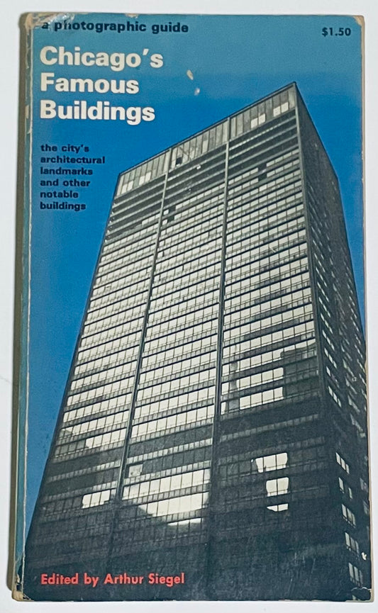 CHICAGO'S FAMOUS BUILDINGS | III EDIZ. 1966 | ARTHUR SIEGEL