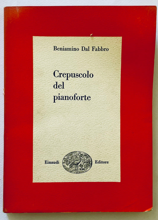 CREPUSCOLO DEL PIANOFORTE | 1951 | BENIAMINO DAL FABBRO