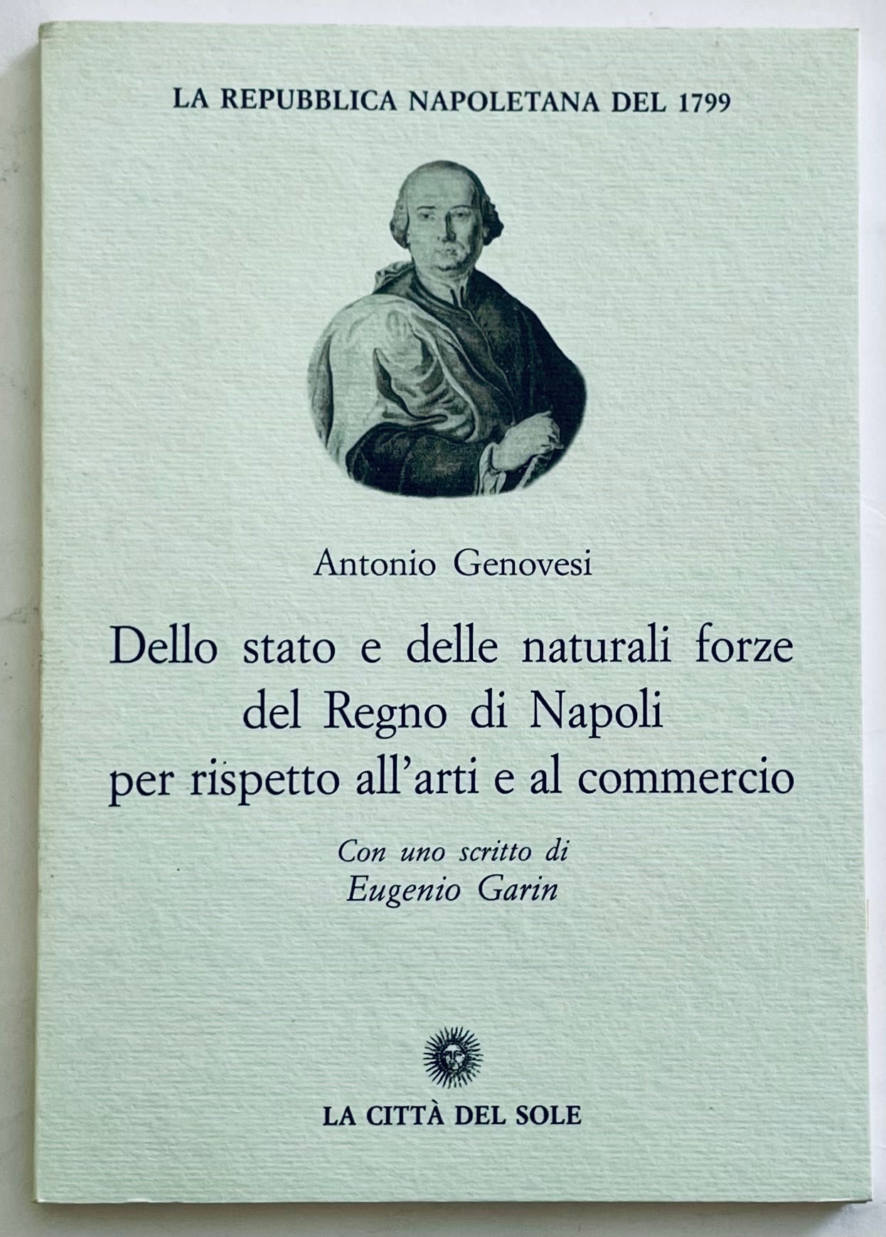 Copertina del libro "Dello stato e delle naturali forze del Regno di Napoli" di Antonio Genovesi, pubblicazione storica su arte e commercio
