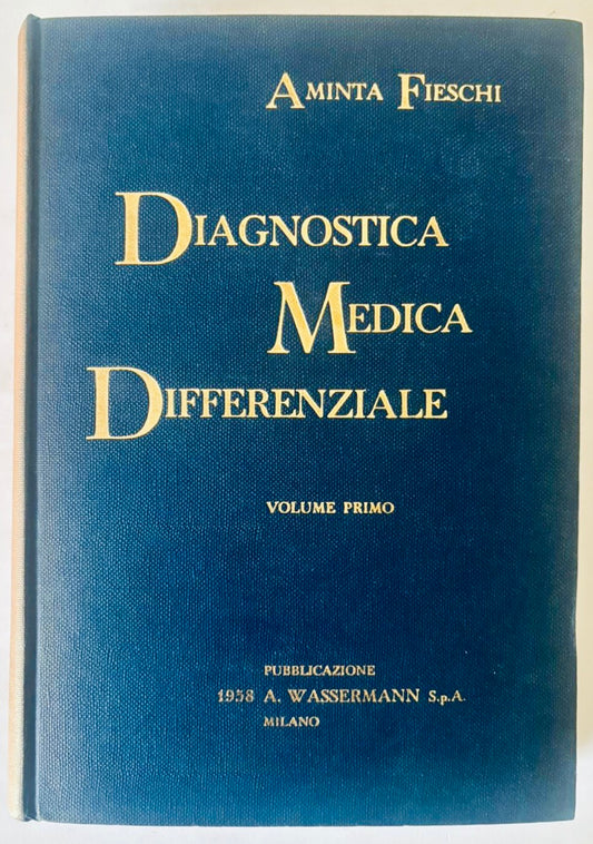Diagnostica Medica Differenziale Volume Primo libro medico di Aminta Fieschi vintage 1958