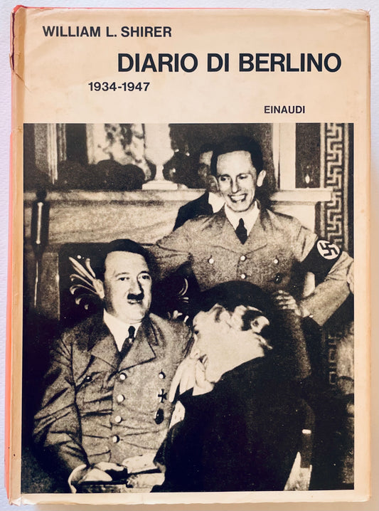 DIARIO DI BERLINO 1934-1947 | 1967 | WILLIAM L. SHIRER