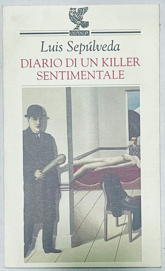 "Diario di un Killer Sentimentale" libro del 2002 di Luis Sepúlveda con copertina surrealista