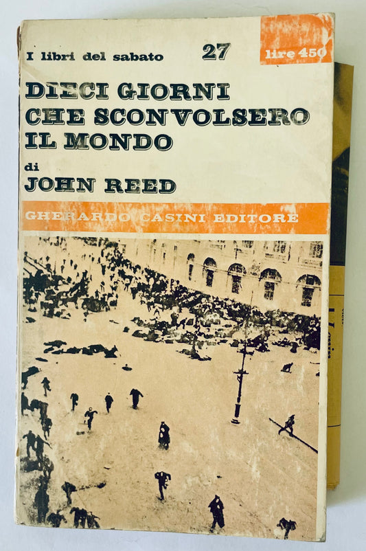 DIECI GIORNI CHE SCONVOLSERO IL MONDO | 1966 | JOHN REED