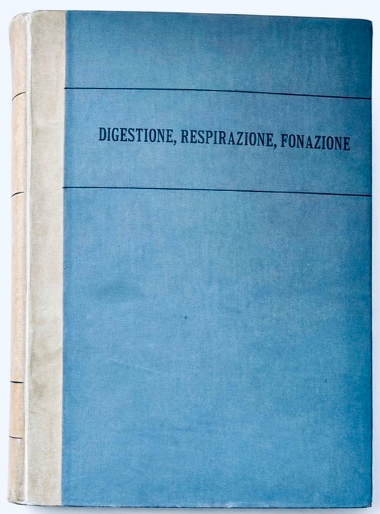 Digestione, Respirazione, Fonazione libro di L. Testut e G. Sperino su argomenti di fisiologia