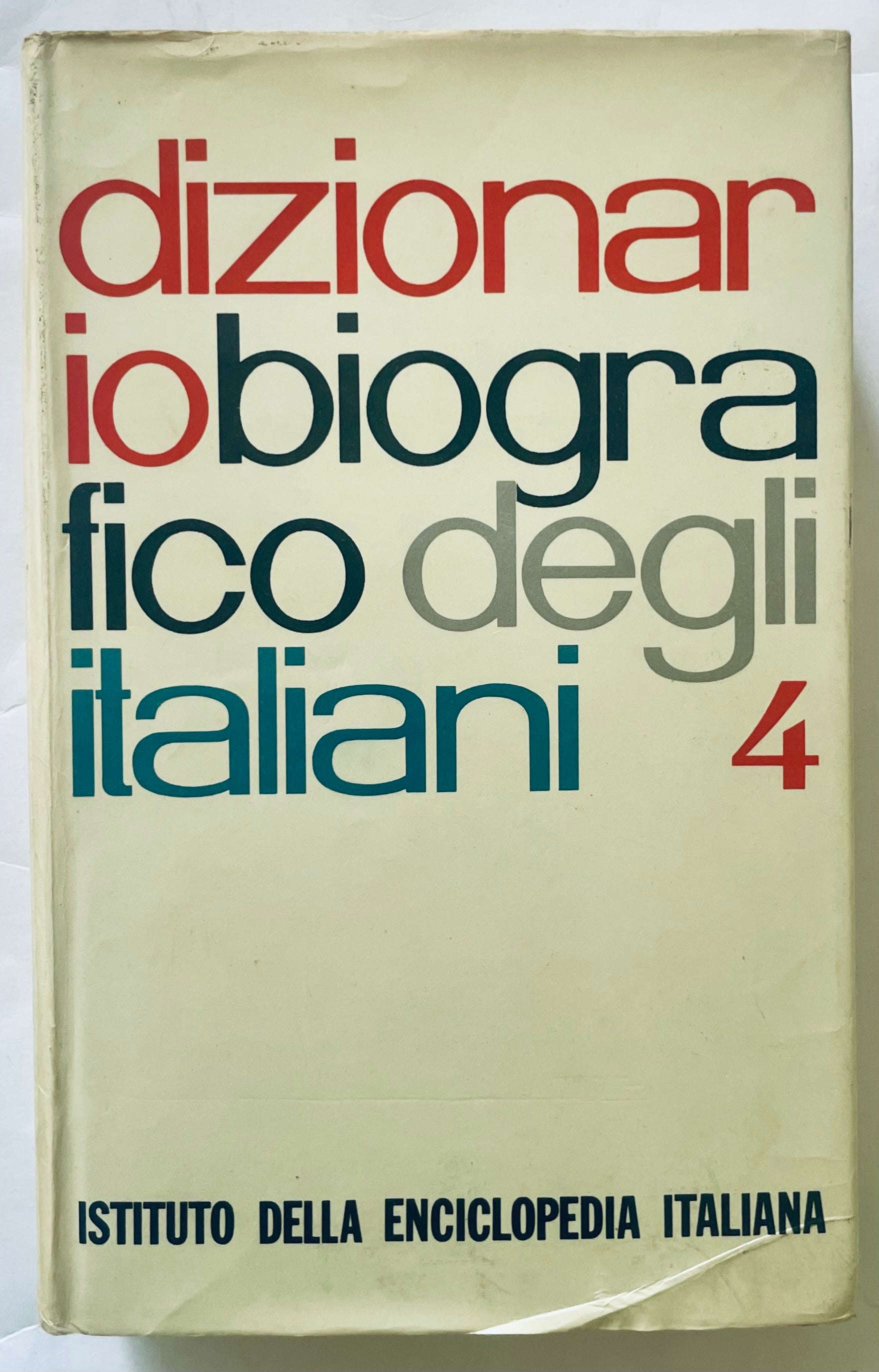 Dizionario Biografico degli Italiani volume 4 libro di riferimento biografico italiano vintage dell'Istituto della Enciclopedia Italiana