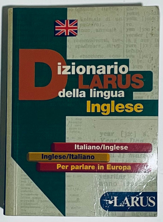 DIZIONARIO DELLA LINGUA INGLESE | LARUS
