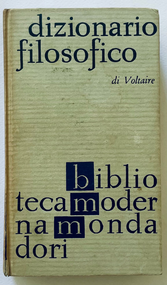 DIZIONARIO FILOSOFICO | II EDIZ. 1965 | VOLTAIRE