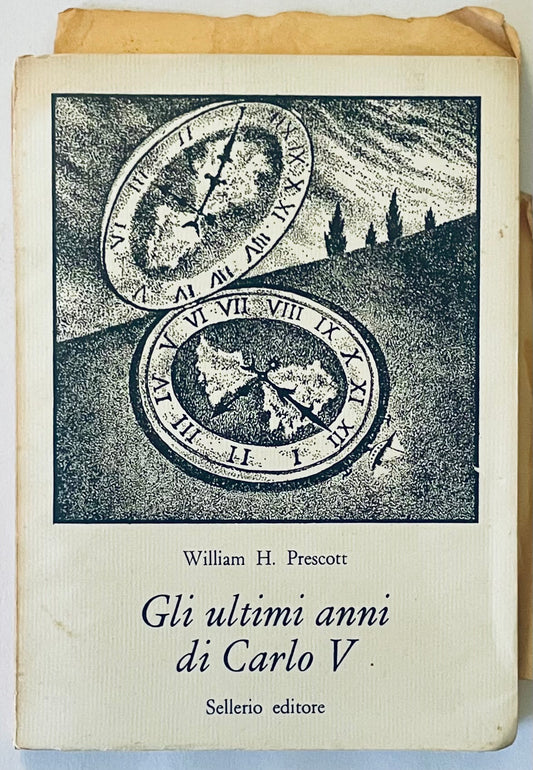 Libro storico vintage Gli ultimi anni di Carlo V di William H. Prescott con copertina illustrata