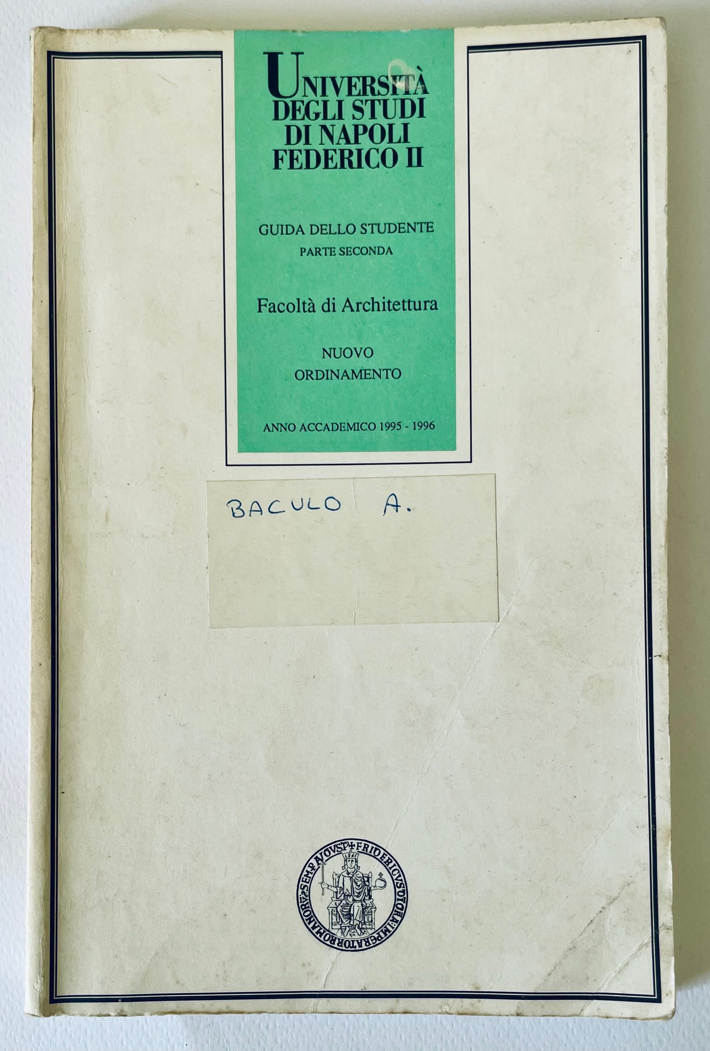 Manuale vintage per studenti 1995-1996 della Facoltà di Architettura presso l'Università Federico II di Napoli