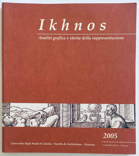 Ikhnos analisi grafica e storia della rappresentazione libro 2005 pubblicazione della facoltà di architettura