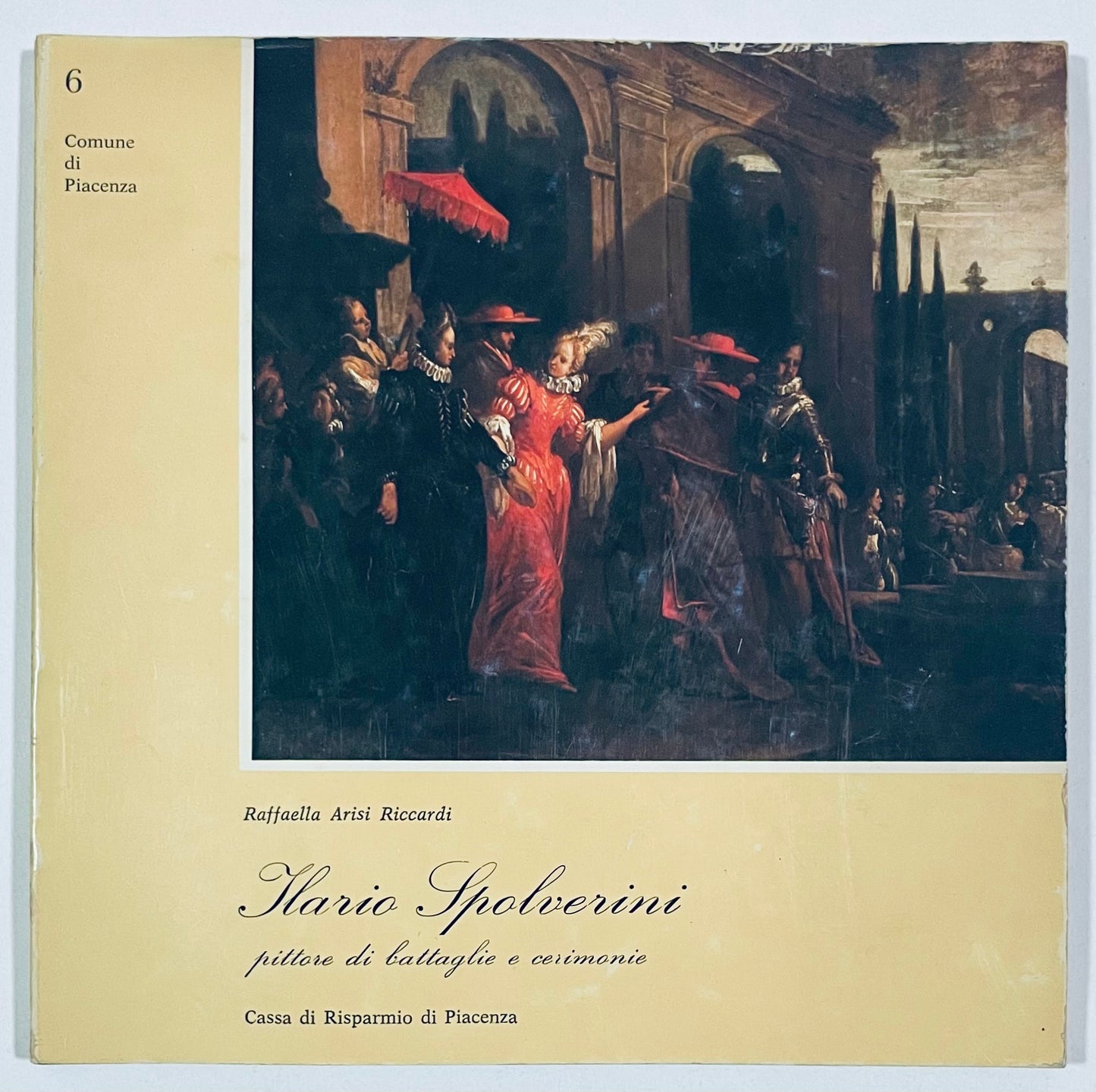 Libro d'arte vintage Ilario Spolverini Vol. 6 di Raffaella Arisi Riccardi su dipinti di battaglie
