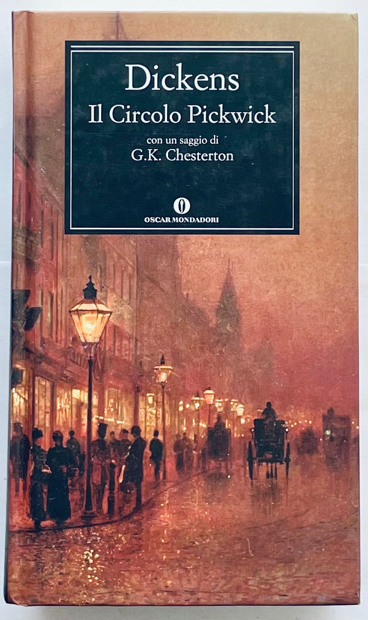 Il Circolo Pickwick libro di Charles Dickens con saggio di G.K. Chesterton edizione vintage
