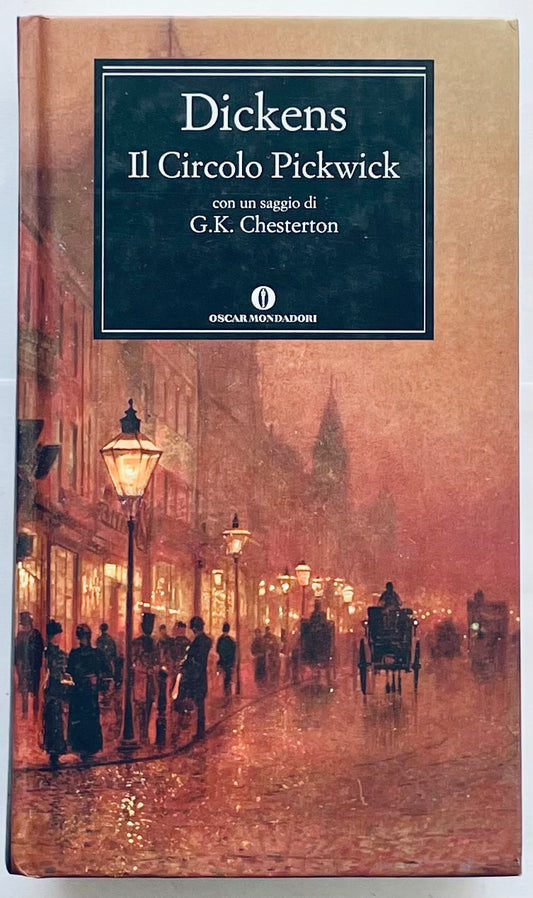 Il Circolo Pickwick libro di Charles Dickens con saggio di G.K. Chesterton edizione vintage