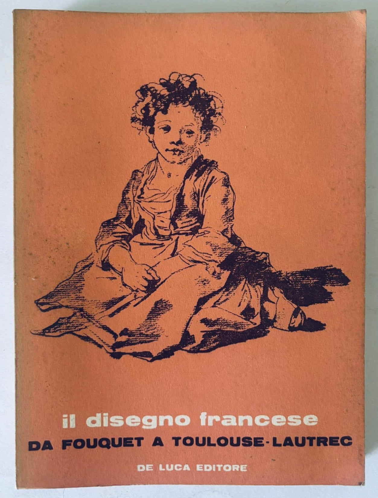 Libro d'arte italiana d'epoca Il disegno francese da Fouquet a Toulouse-Lautrec con schizzi illustrati