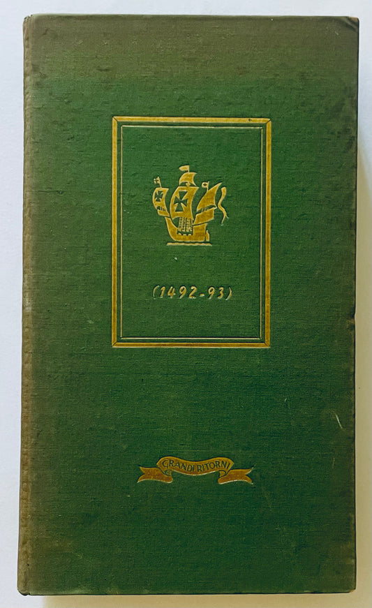 IL GIORNALE DI BORDO DI CRISTOFORO COLOMBO (1492-93) | 1939 | RINALDO CADDEO