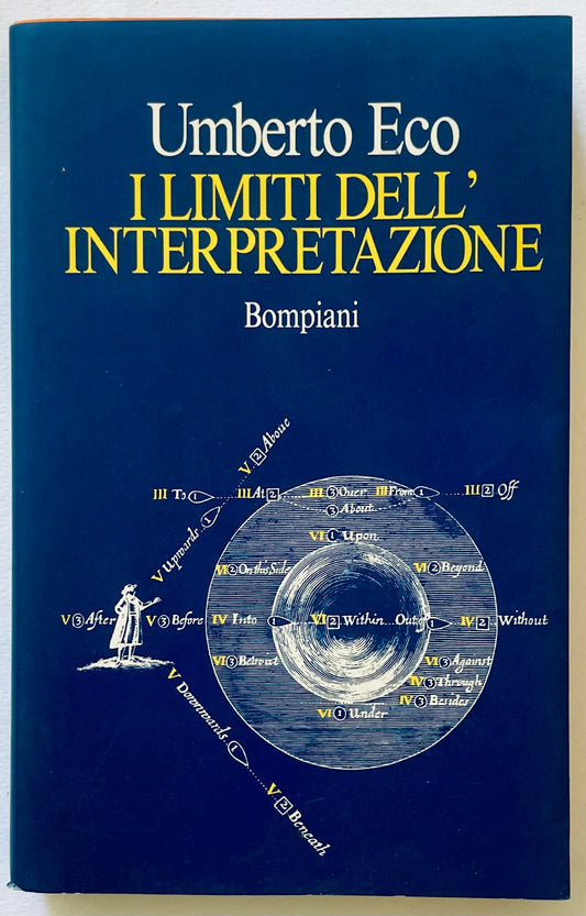 I LIMITI DELL'INTERPRETAZIONE | I EDIZ. 1990 | UMBERTO ECO