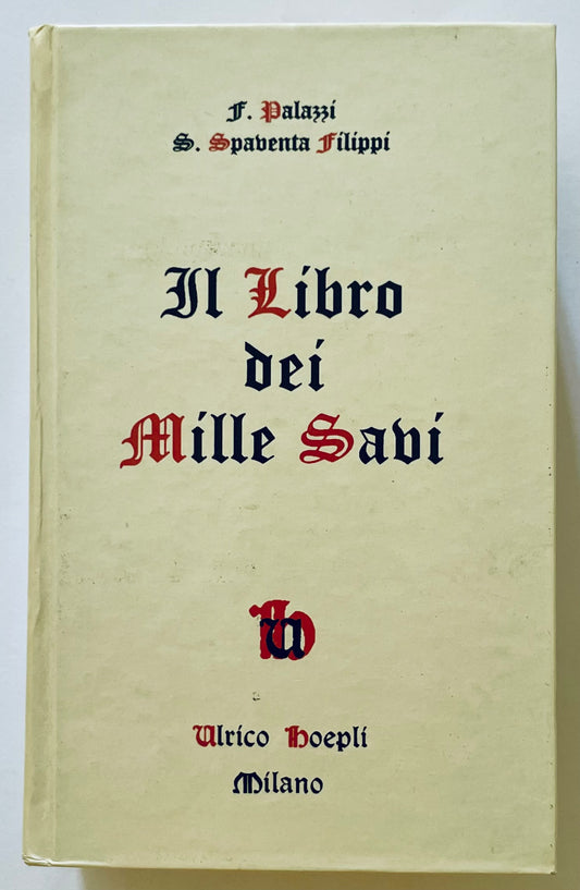 IL LIBRO DEI MILLE SAVI | II EDIZ. 1967 | F. PALAZZI - S. SPAVENTA FILIPPI