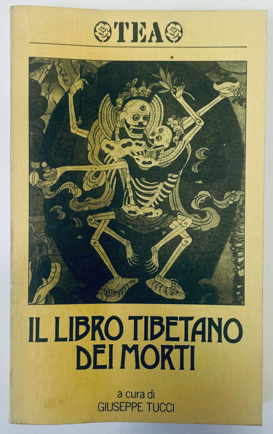 IL LIBRO TIBETANO DEI MORTI | I EDIZ. TEA 1988 | GIUSEPPE TUCCI
