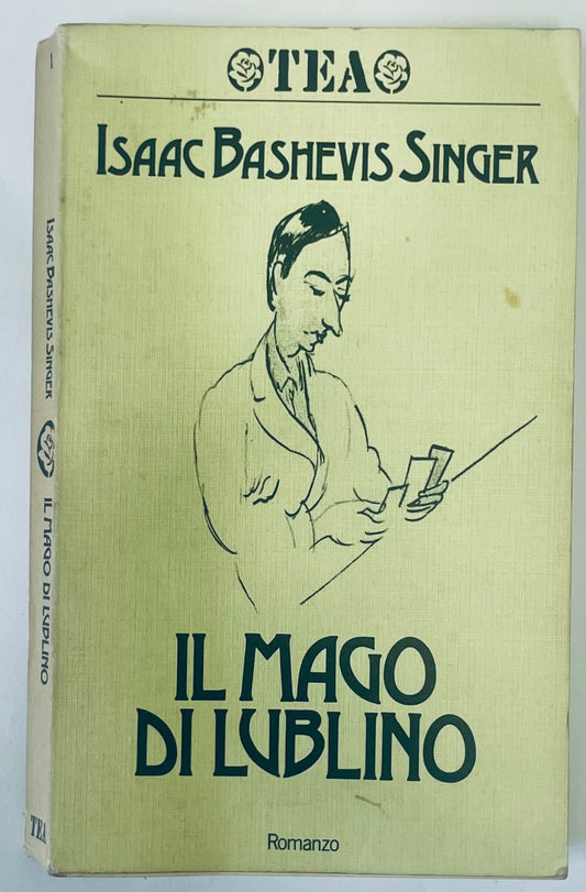 IL MAGO DI LUBLINO | I EDIZ. TEA 1988 | ISAAC BASHEVIS SINGER