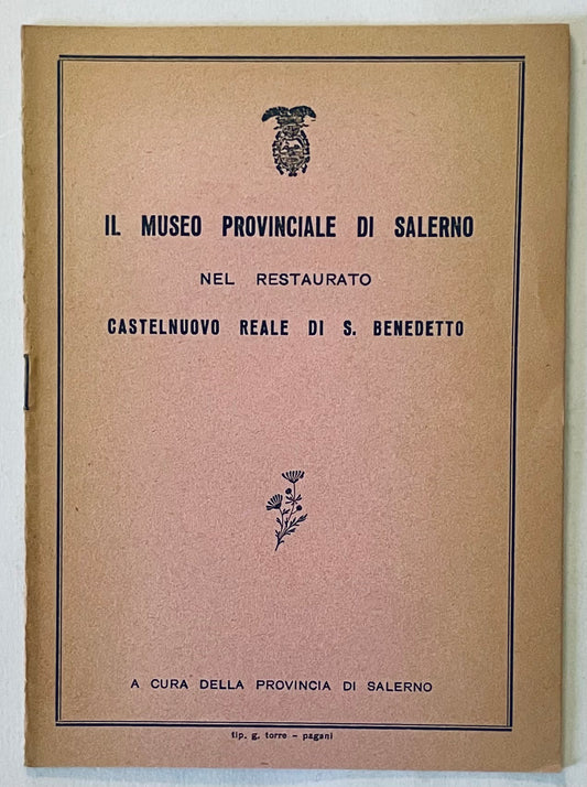 Libretto vintage IL Museo Provinciale di Salerno nella guida Restaurato sul restauro del museo di Salerno 1977