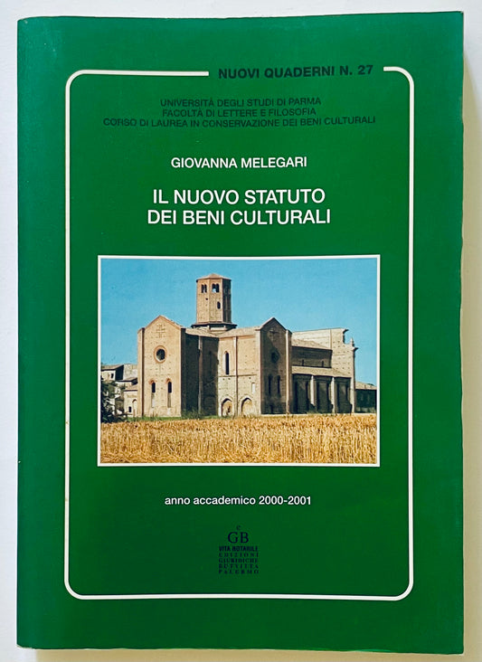 IL NUOVO STATUTO DEI BENI CULTURALI | 2000-2001 | GIOVANNA MELEGARI