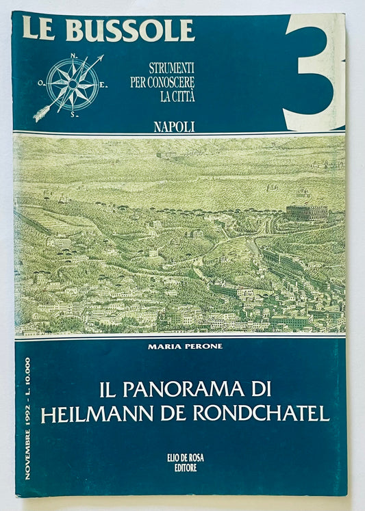 IL PANORAMA DI HEILMANN DE RONDCHATEL | N° 3 1992 |  LE BUSSOLE